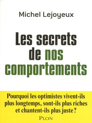 cover image of Les secrets de nos comportements